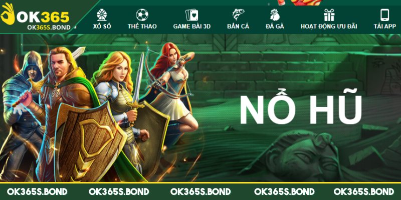 Giao diện game nổ hũ OK365 mang đến trải nghiệm thú vị và dễ dàng sử dụng