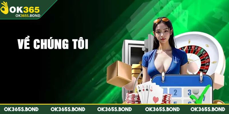 Về Chúng Tôi - OK365 Sân Chơi Giải Trí Trực Tuyến Hàng Đầu 1 Thông tin cần hiểu rõ tại chuyên mục về chúng tôi